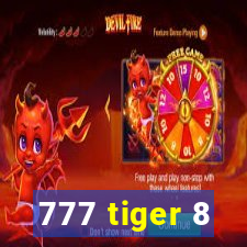 777 tiger 8